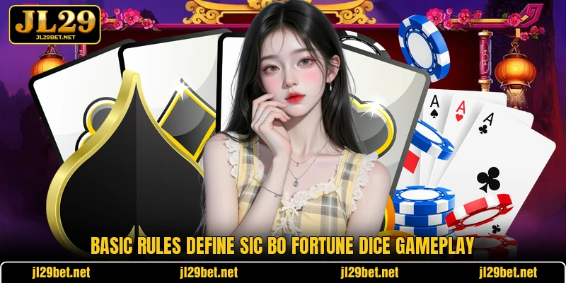 Basic rules define Sic Bo Fortune Dice gameplay
