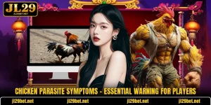 Chicken Parasite Symptoms - Essential Warning For Players