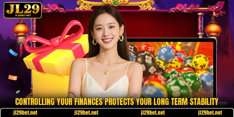 Controlling your finances protects your long term stability