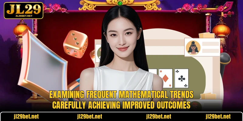 Examining frequent mathematical trends carefully achieving improved outcomes