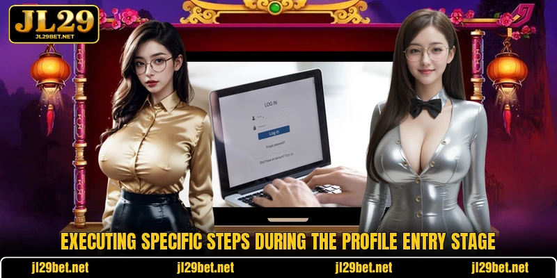 Executing specific steps during the profile entry stage