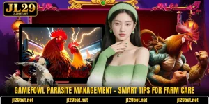 Gamefowl Parasite Management - Smart Tips For Farm Care