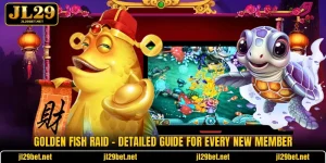Golden Fish Raid - Detailed Guide For Every New Member