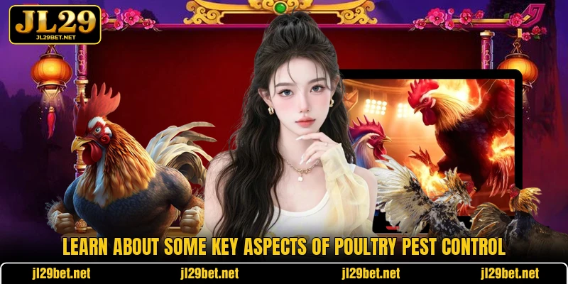 Learn about some key aspects of poultry pest control
