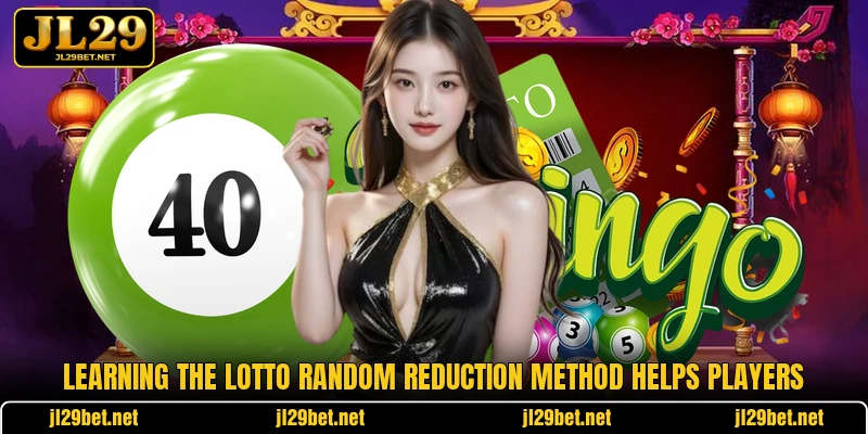 Learning the Lotto Random Reduction Method helps players