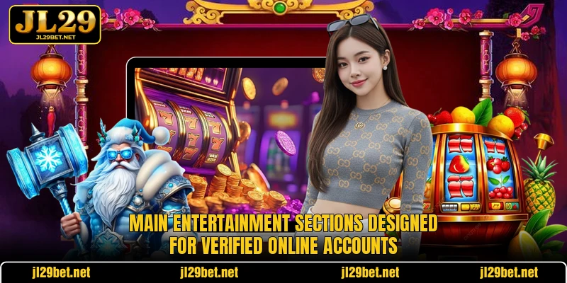 Main entertainment sections designed for verified online accounts