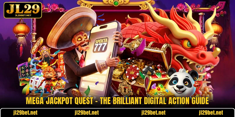Mega Jackpot Quest - The Brilliant Digital Action Guide
