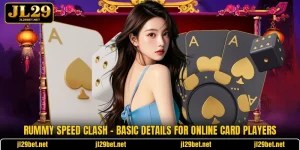 Rummy Speed Clash - Basic Details For Online Card Players